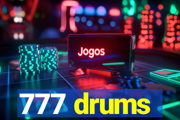 777 drums